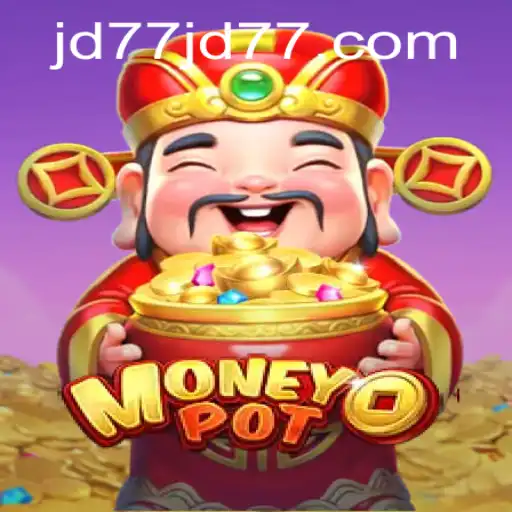 Exploring the Exciting World of MoneyPot: An In-Depth Look at JD77.com's Latest Game